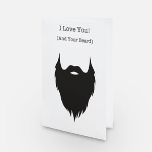 Beardsmith greetings card saying I love you and your beard